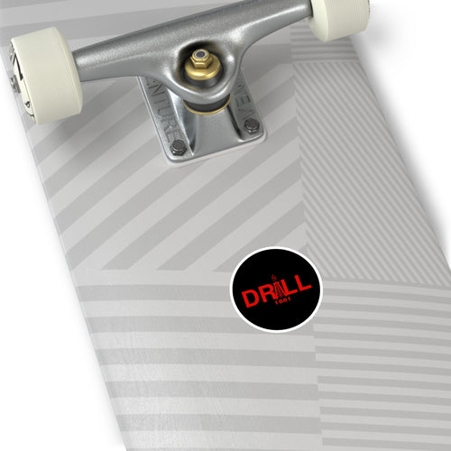 Drill Red Round Sticker — Oilfield Hard Hat or Truck Decal