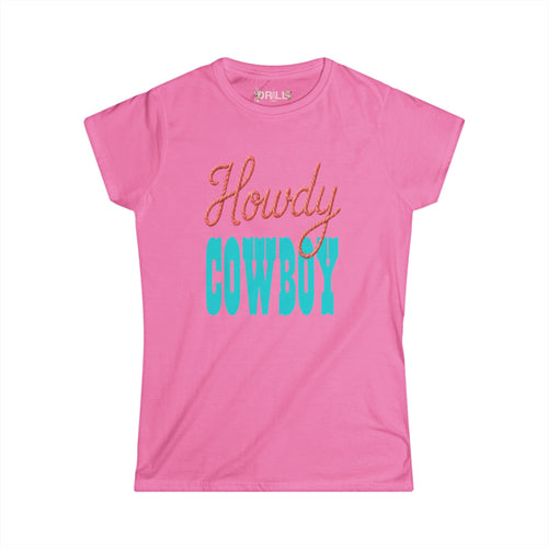 Howdy - Ladies Comfort Tee