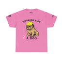 Working Like A Dog - SS - Front