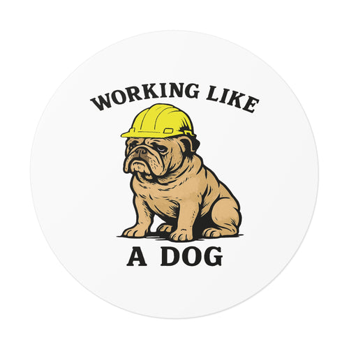Working like a Dog