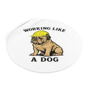 Working like a Dog