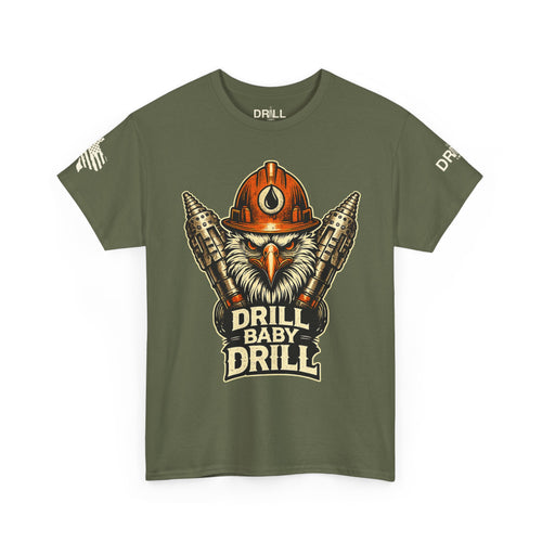Drill Baby Drill Eagle - SS - Front