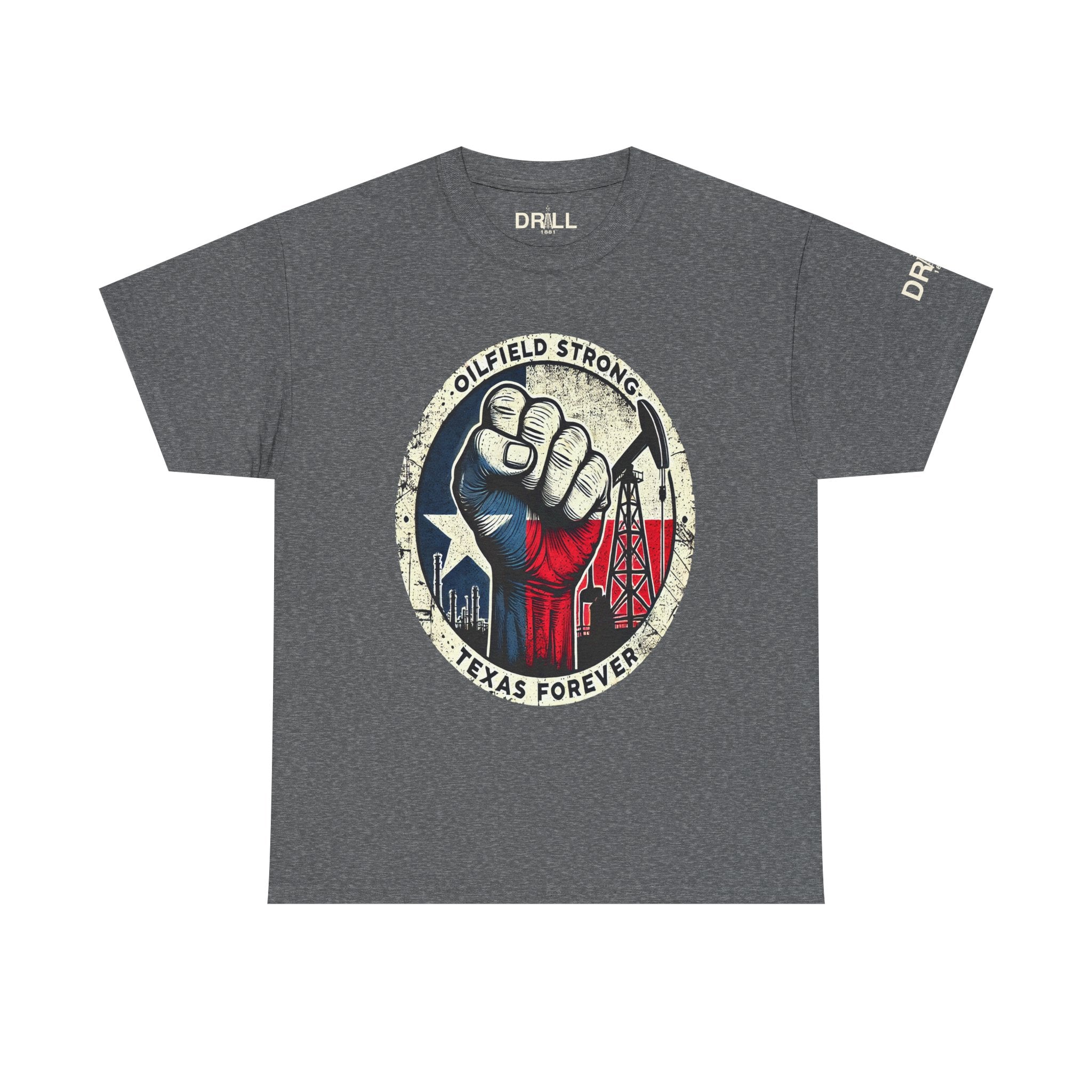 Oil Field Strong - SS - Front