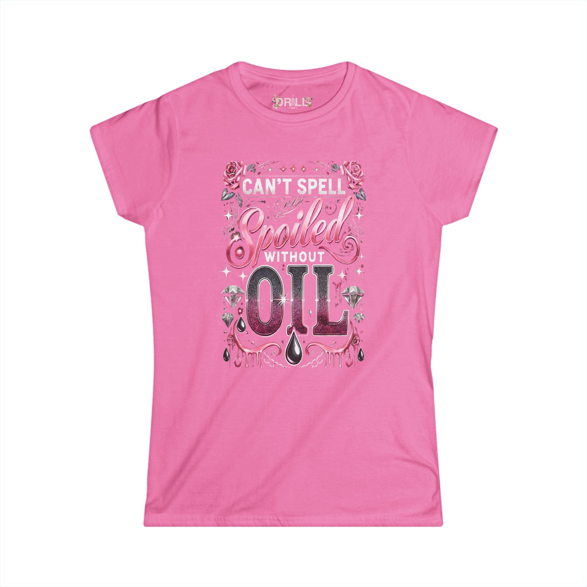 Spoiled - Ladies Comfort Tee