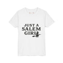 Just a Salem Girl - Fall Youth Girls
