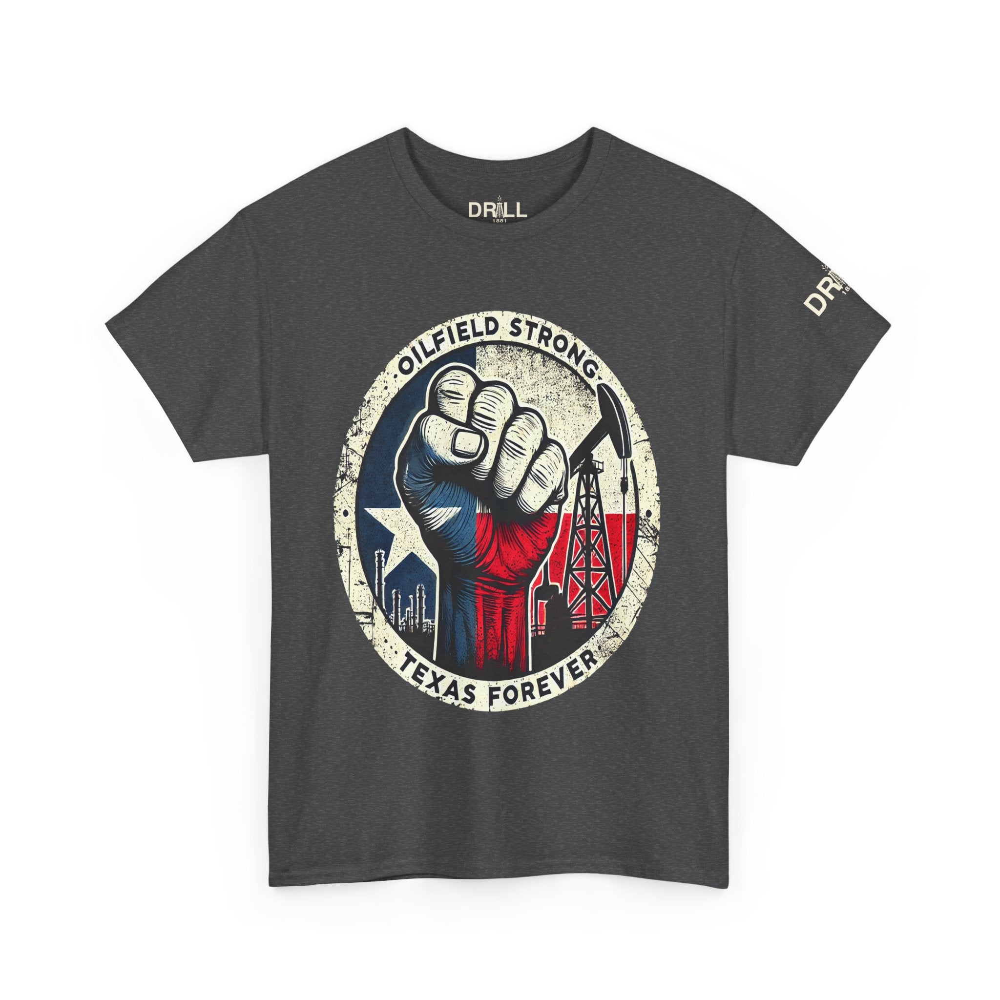 Oil Field Strong - SS - Front