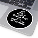 Keep Drilling — Oilfield Hard Hat or Truck Decal