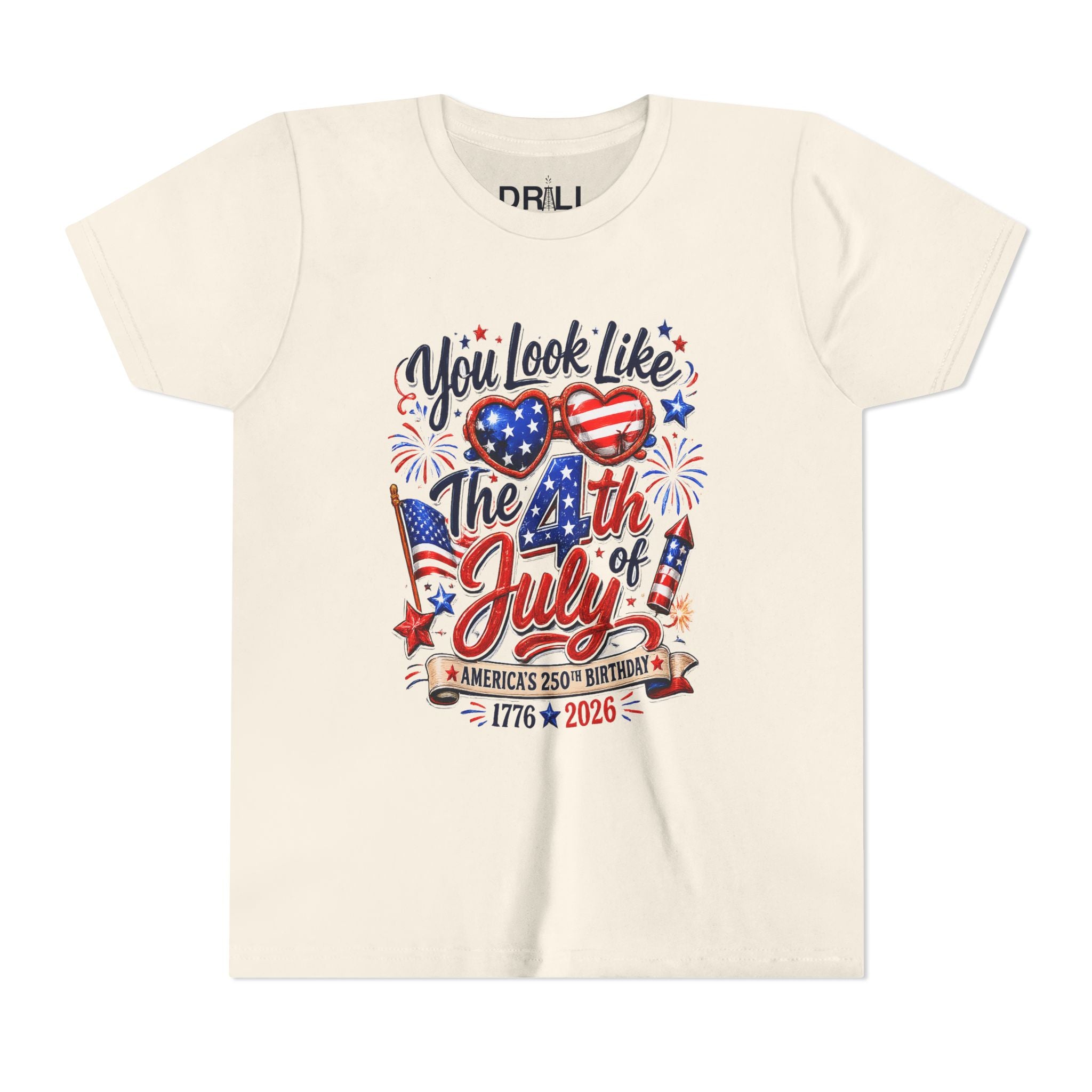 You Look Like the 4th of July Youth  Kids Tee – United States 1776–2026 Patriotic Design