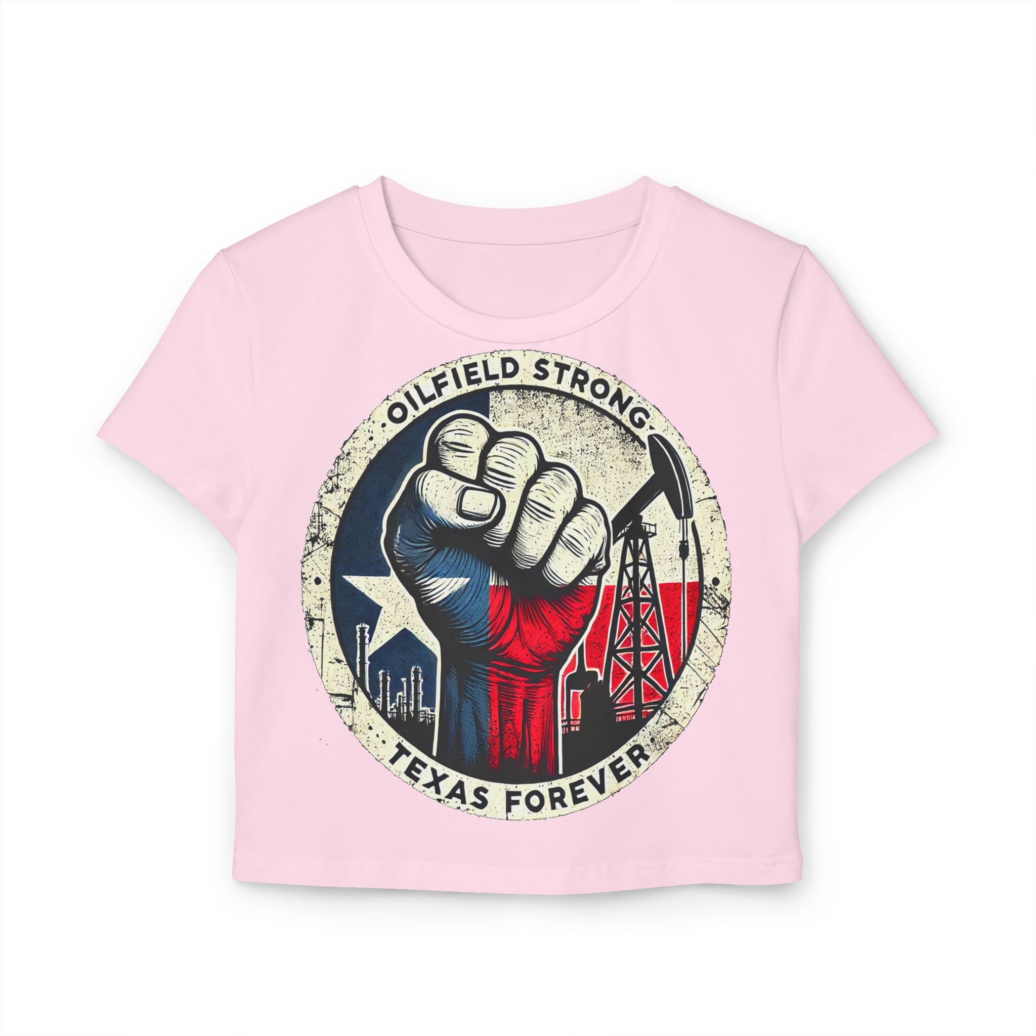 Oilfield Strong Women's Baby Tee - Texas Forever Design