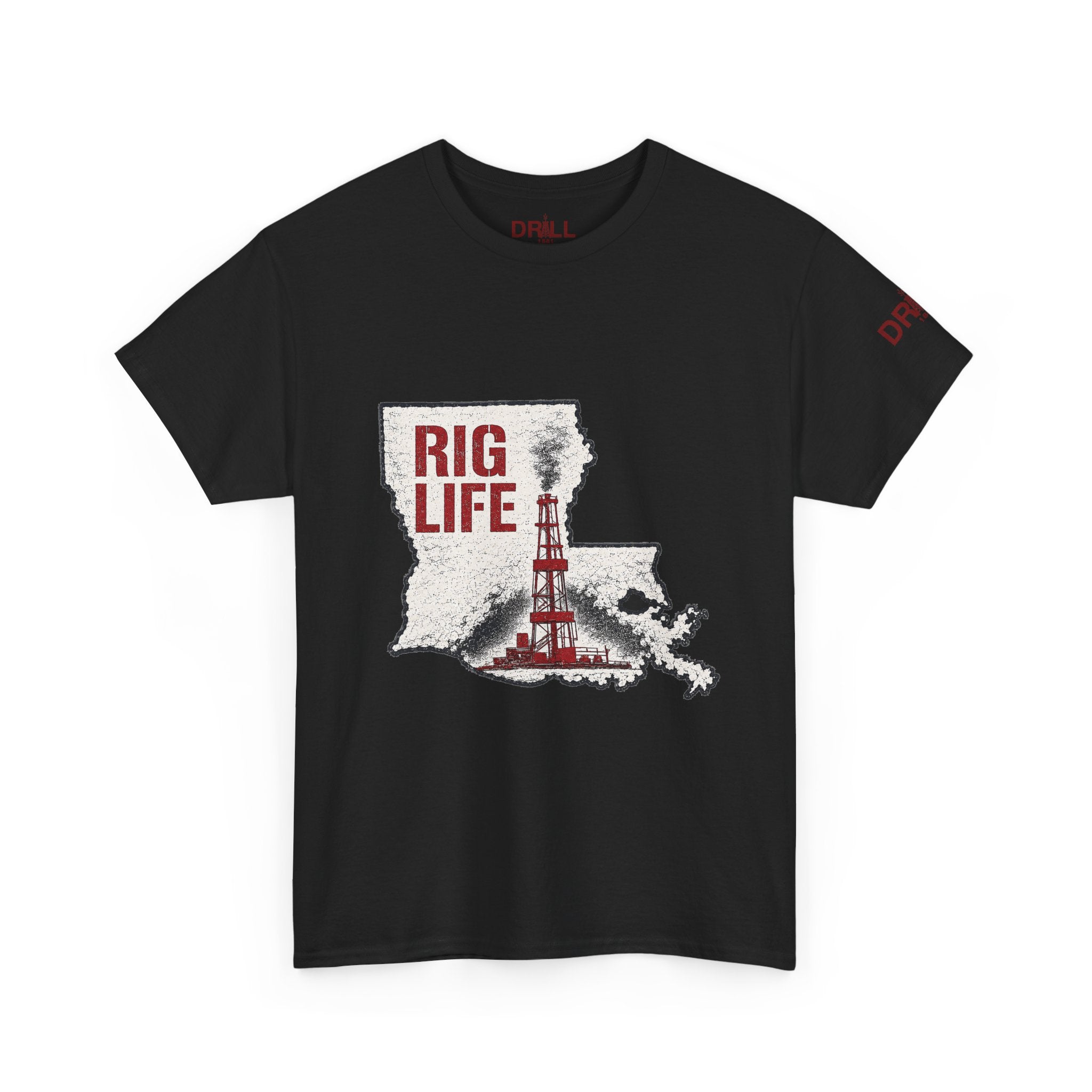 Louisiana Rig Life - SS - Front