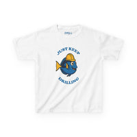 Just Keep Drilling - Kids Heavy Cotton™ Tee Co