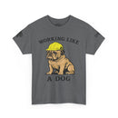 Working Like A Dog - SS - Front