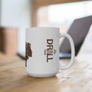Rusty Texas Drill - Mug 15oz