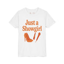 Just a SHOWGIRL- Youth Girls