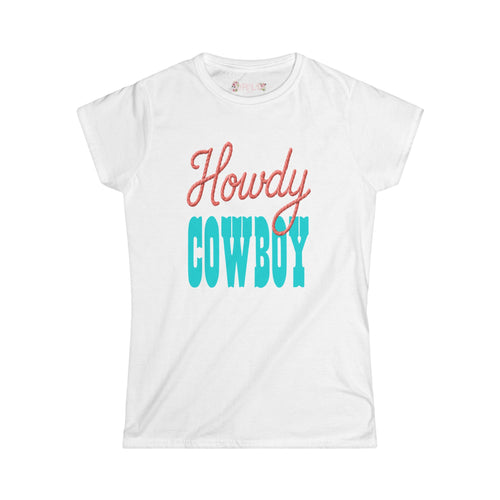 Howdy - Ladies Comfort Tee