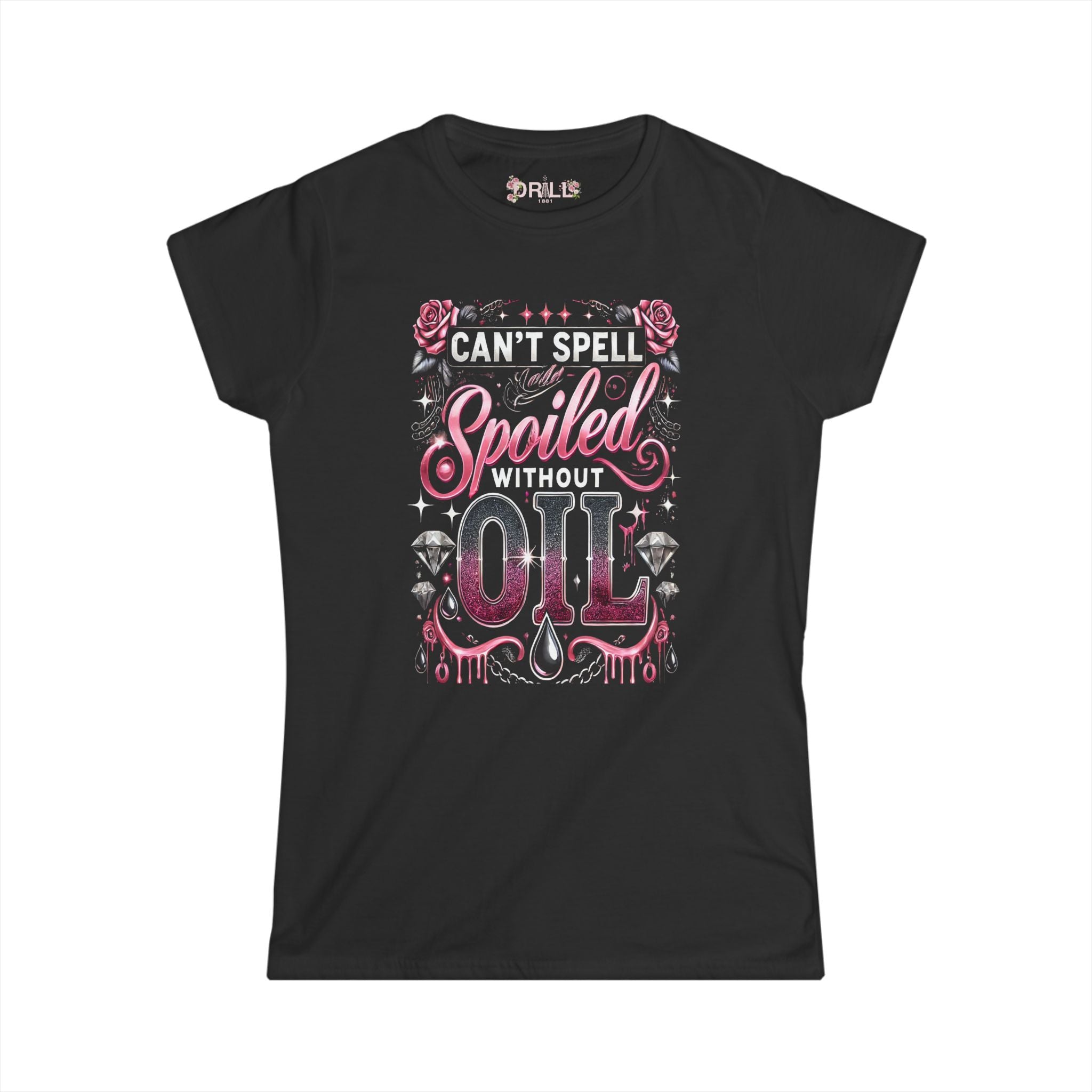 Spoiled - Ladies Comfort Tee