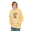 I'll Pray For You - Midweight Softstyle Fleece Hoodie