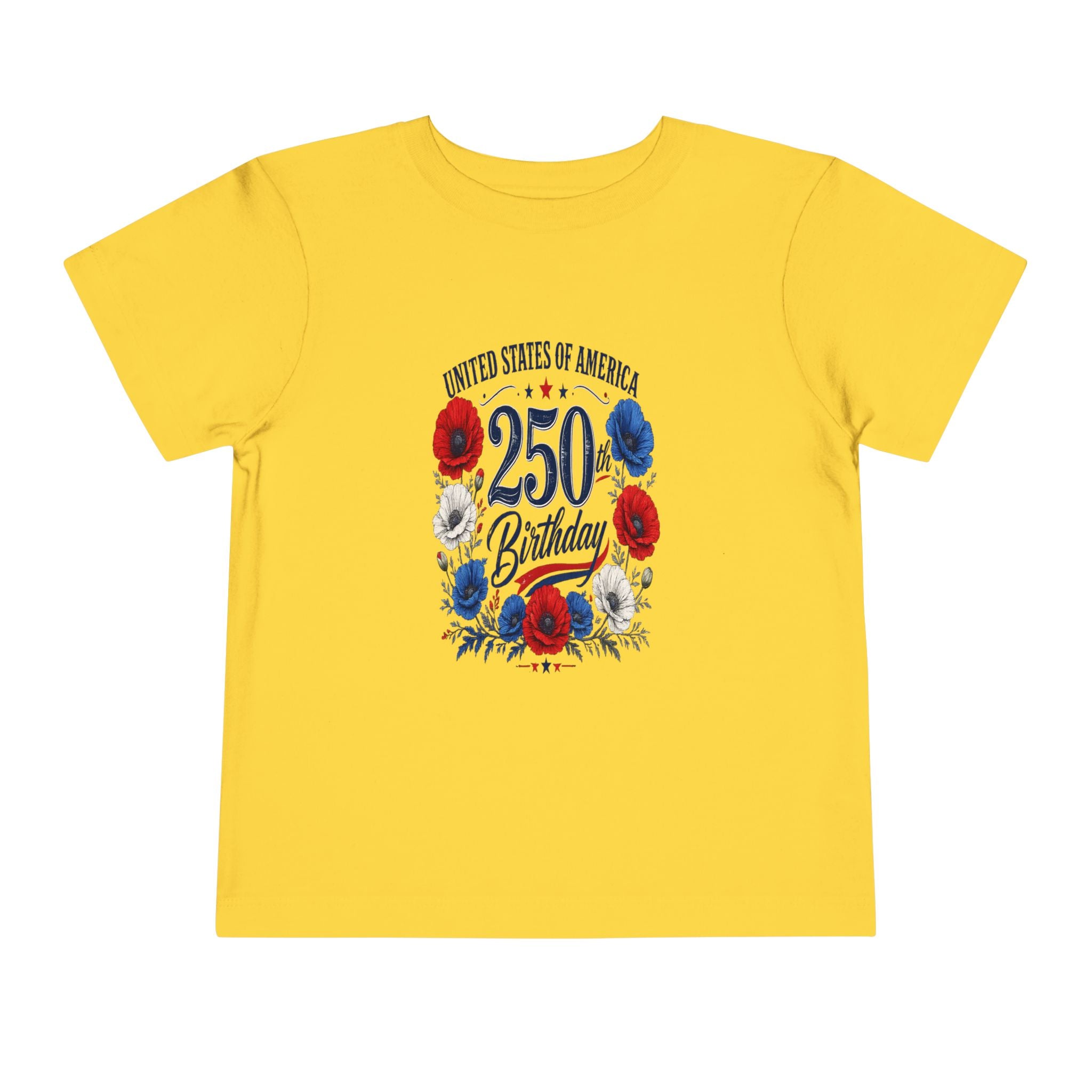 Toddler  250 yr BirthdayTee - Celebrate America's 250th Birthday