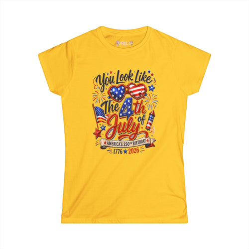 You Look Like The 4th of July - SS - Front Womens