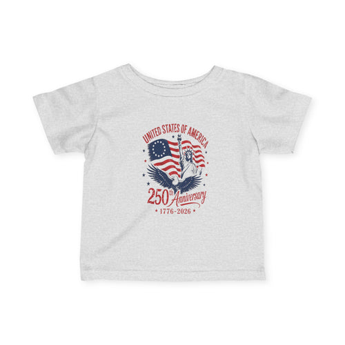 250 Anniversary Infant Tee Patriotic Baby Shirt