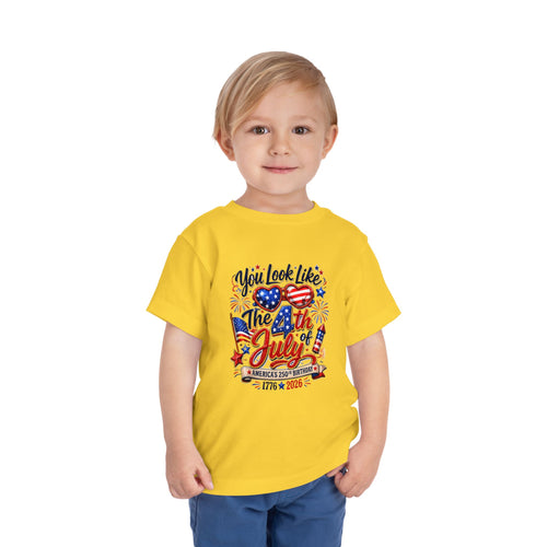Toddler you Look Like the 4th of July Tee - Celebrate America's 250th Birthday