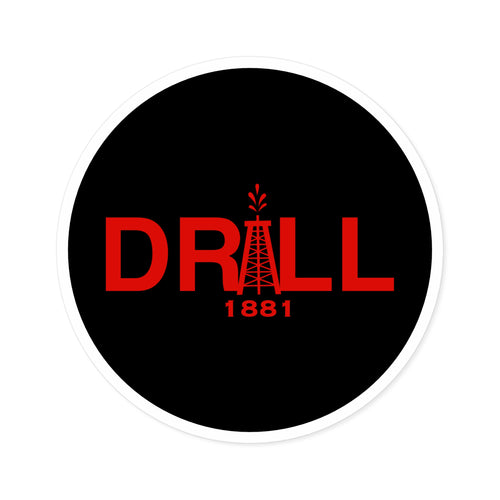 Drill Red Round Sticker — Oilfield Hard Hat or Truck Decal
