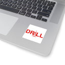 DRILL Red Logo - Square Stickers