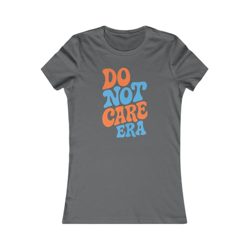 Trendy Women's Tee - 'Do Not Care Era' Vibe, Casual Wear for Everyday Fun, Perfect for Summer Parties, Special Occasions, Gifts