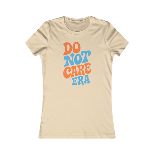 Trendy Women's Tee - 'Do Not Care Era' Vibe, Casual Wear for Everyday Fun, Perfect for Summer Parties, Special Occasions, Gifts