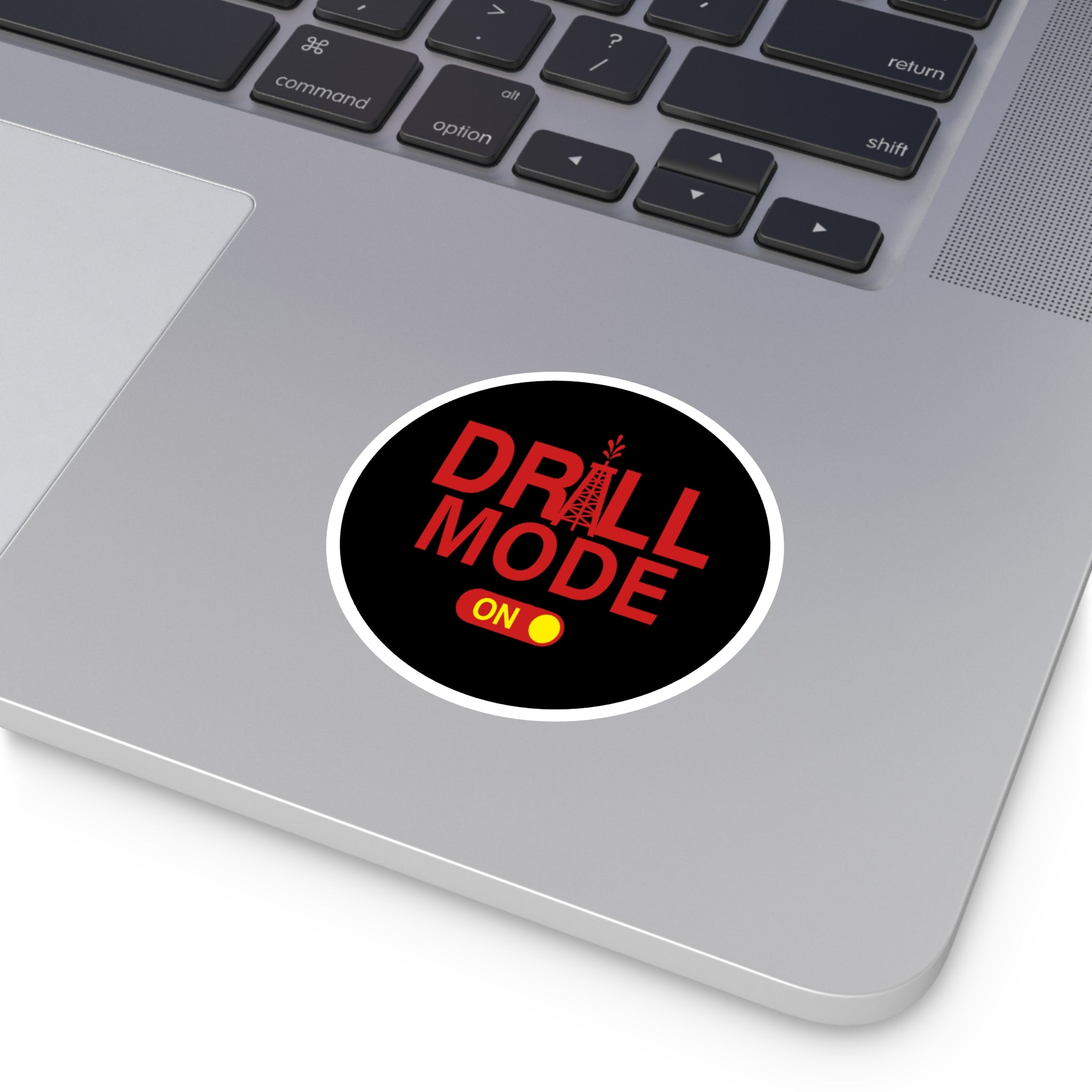 Drill Mode On Round Sticker — Oilfield Hard Hat or Truck Decal