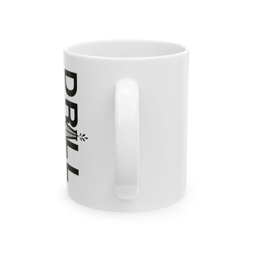 Love My Oil Man - Ceramic Coffee Mug