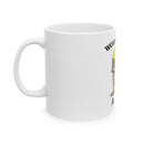 Working Like a Dog Ceramic Coffee Mug