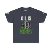 Oil is Money - SS - Front