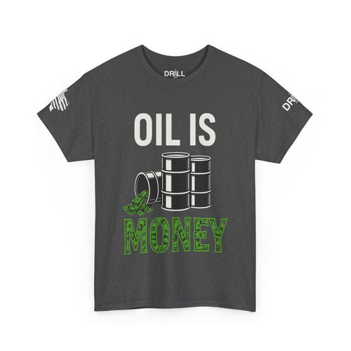 Oil is Money - SS - Front