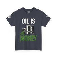 Oil is Money - SS - Front
