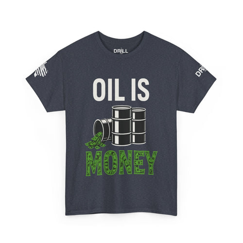 Oil is Money - SS - Front