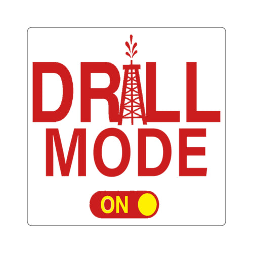 DRILL Mode - Square Stickers