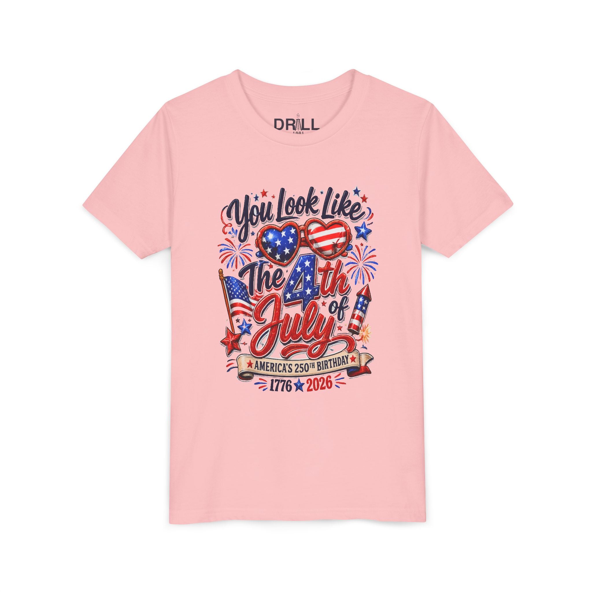 You Look Like the 4th of July Youth  Kids Tee – United States 1776–2026 Patriotic Design