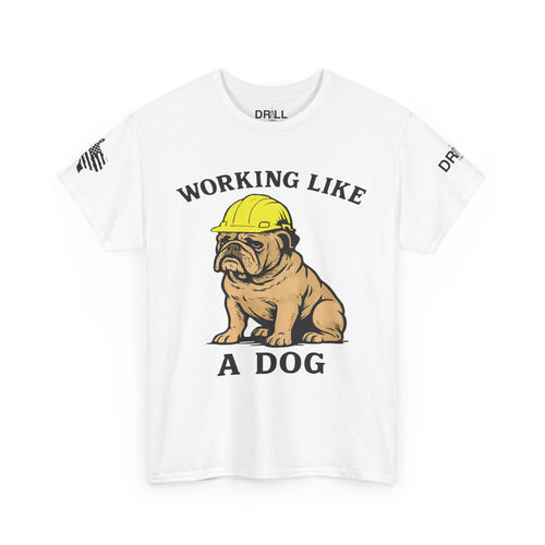 Working Like A Dog - SS - Front