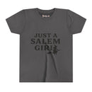Just a Salem Girl - Fall Youth Girls