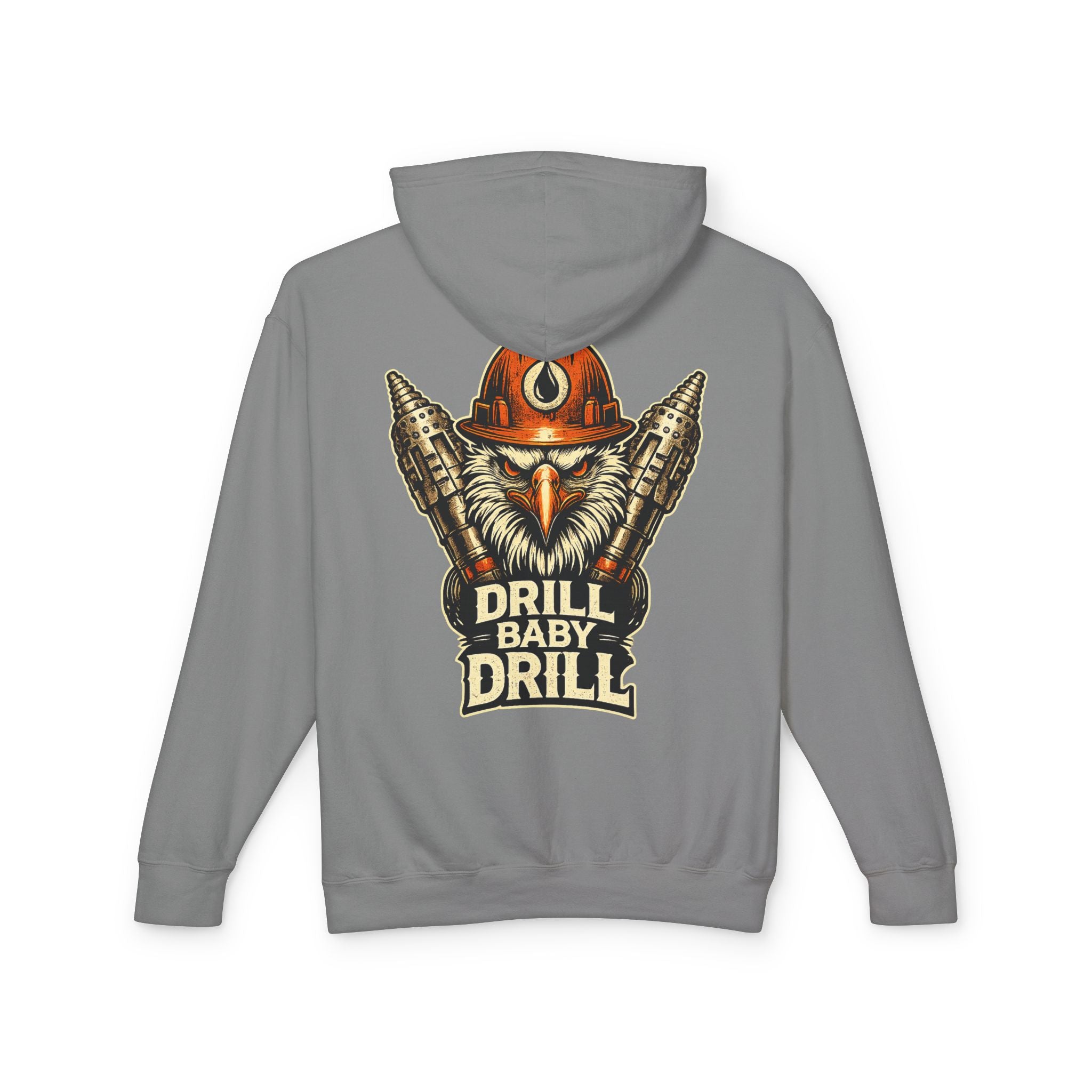 Drill Baby Drill Eagle - Soft Lightweight Hoodie
