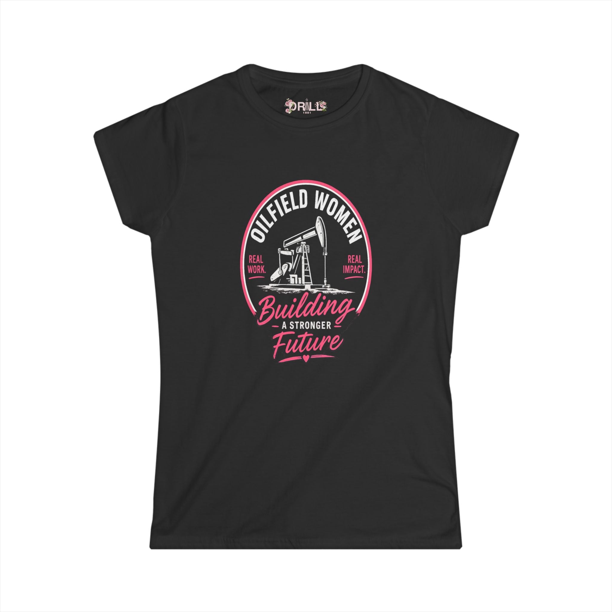 Oilfield Woman - SS - Front