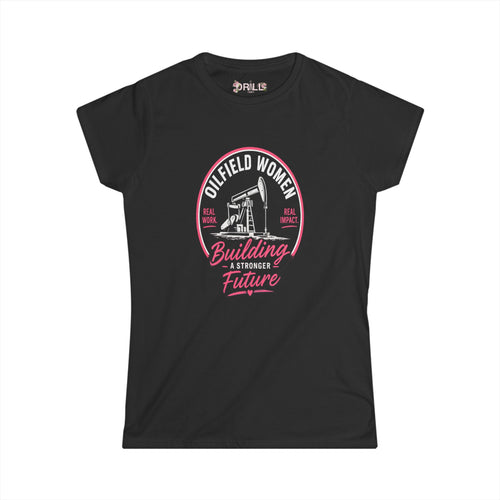 Oilfield Woman - SS - Front