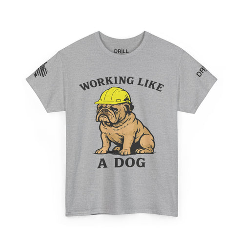 Working Like A Dog - SS - Front