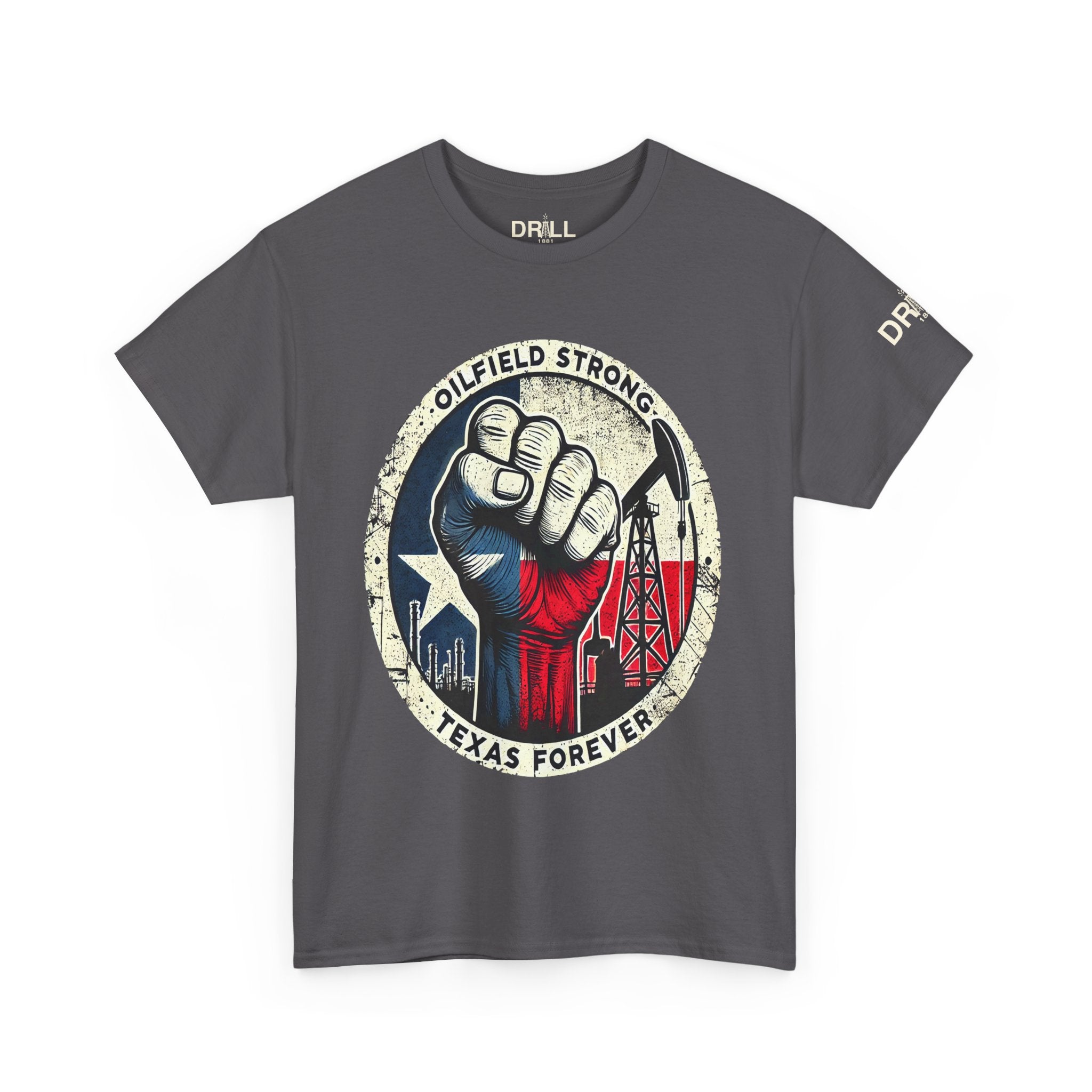Oil Field Strong - SS - Front