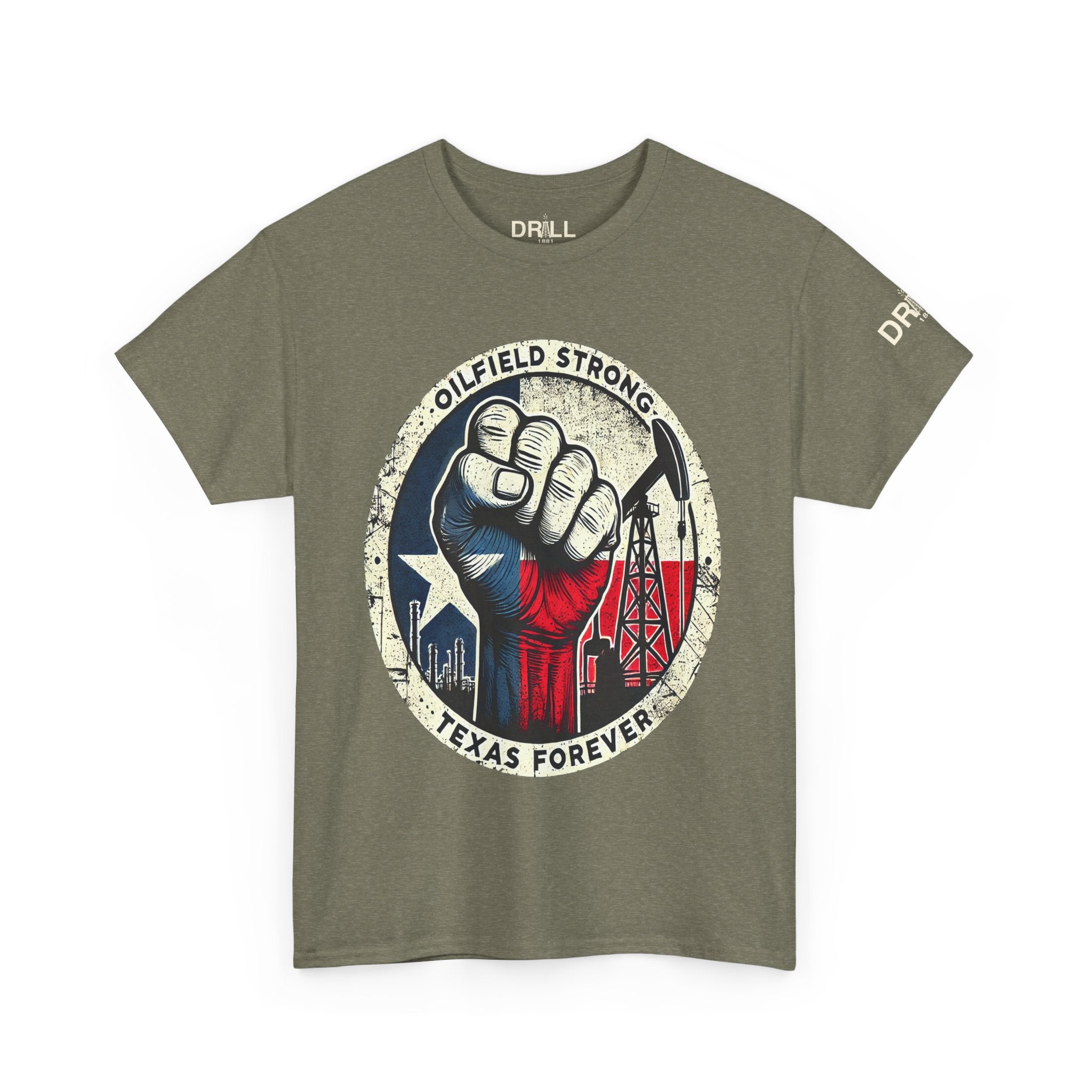 Oil Field Strong - SS - Front
