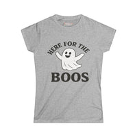 Here For The BOOS - Fall Ladies - SS - Front