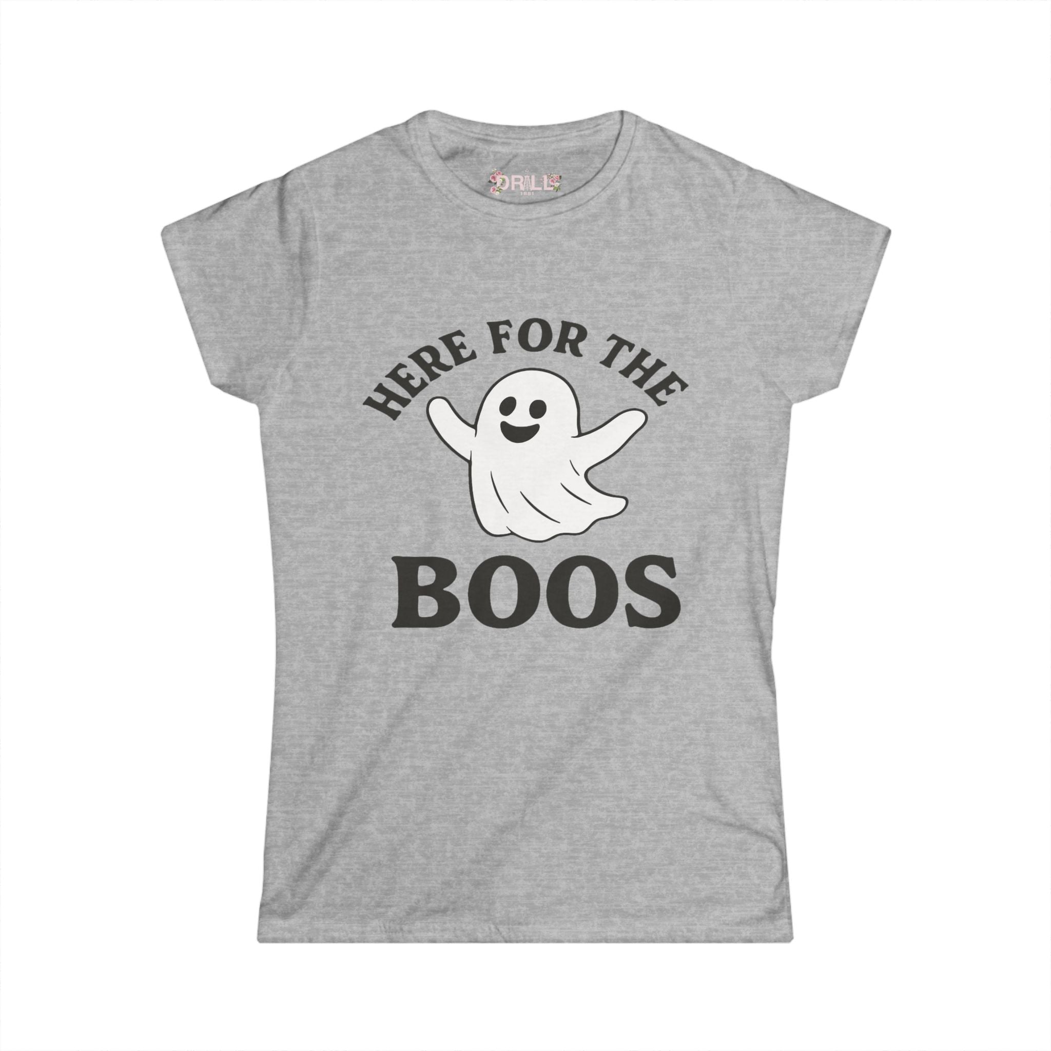 Here For The BOOS - Fall Ladies - SS - Front