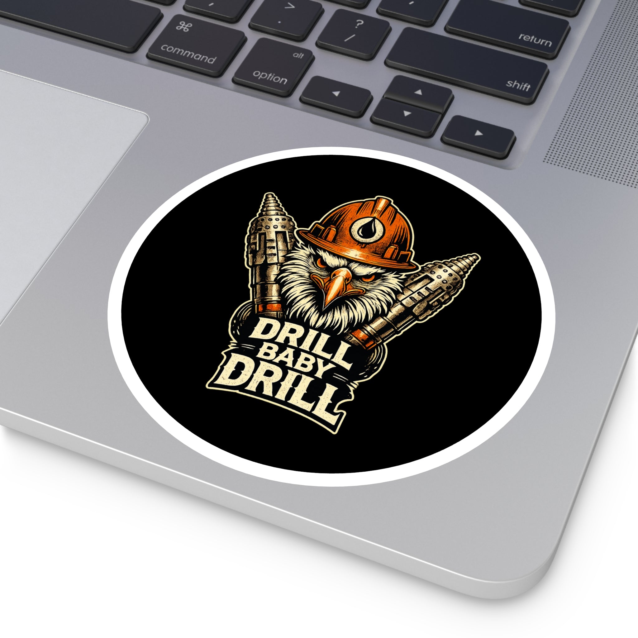 Drill Baby Drill — Oilfield Hard Hat or Truck Decal