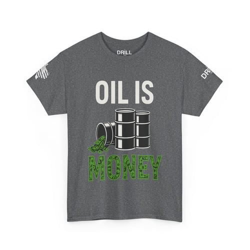 Oil is Money - SS - Front